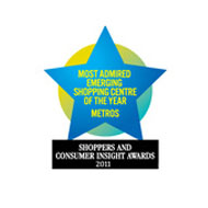 MOST ADMIRED EMERGING SHOPPING CENTRE OF THE YEAR - METROS